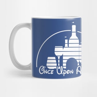 Once Upon A Wine - Drunk Kingdom Mug